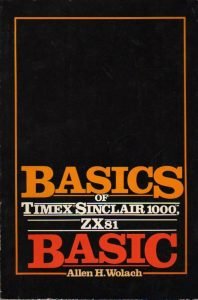 Basics of Timex Sinclair 1000, ZX81 Basic