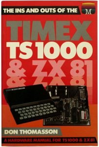 The Ins and Outs of the Timex TS1000 & ZX81